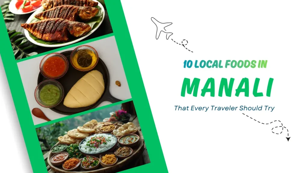 10 Local Foods in Manali